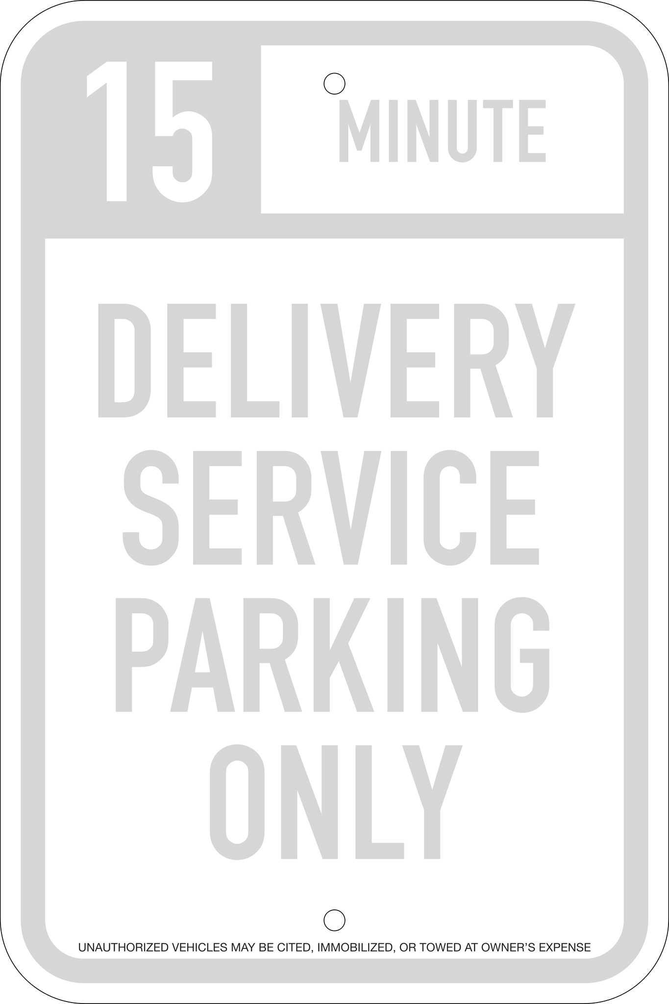 15 Minute Delivery Service Parking Sign, 12x18