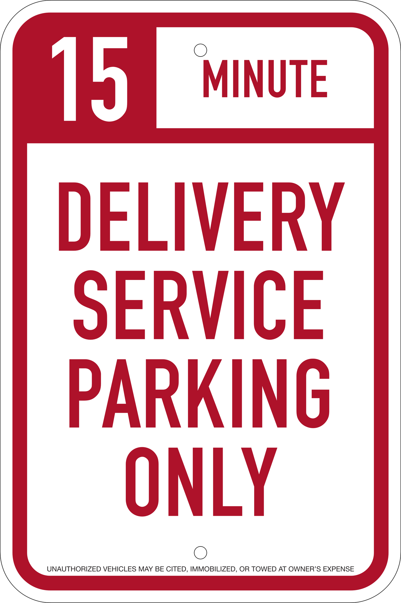 15 Minute Delivery Service Parking Sign, 12x18