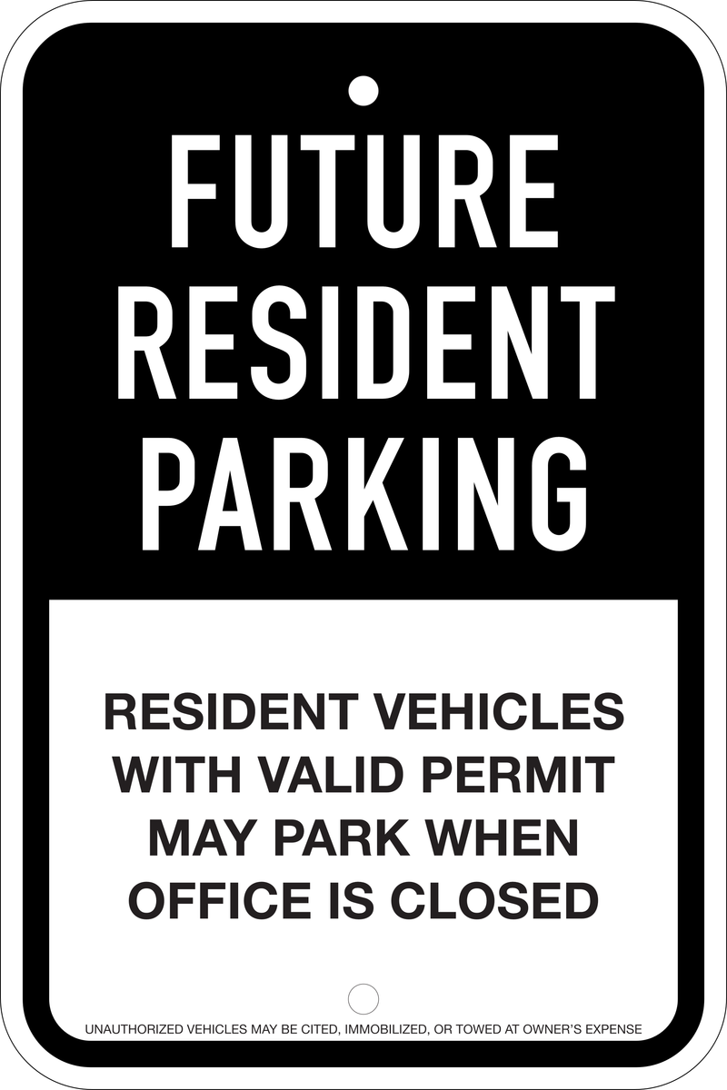 Future Resident/Resident Parking Sign: Option #2, 12x18 – Community Boss