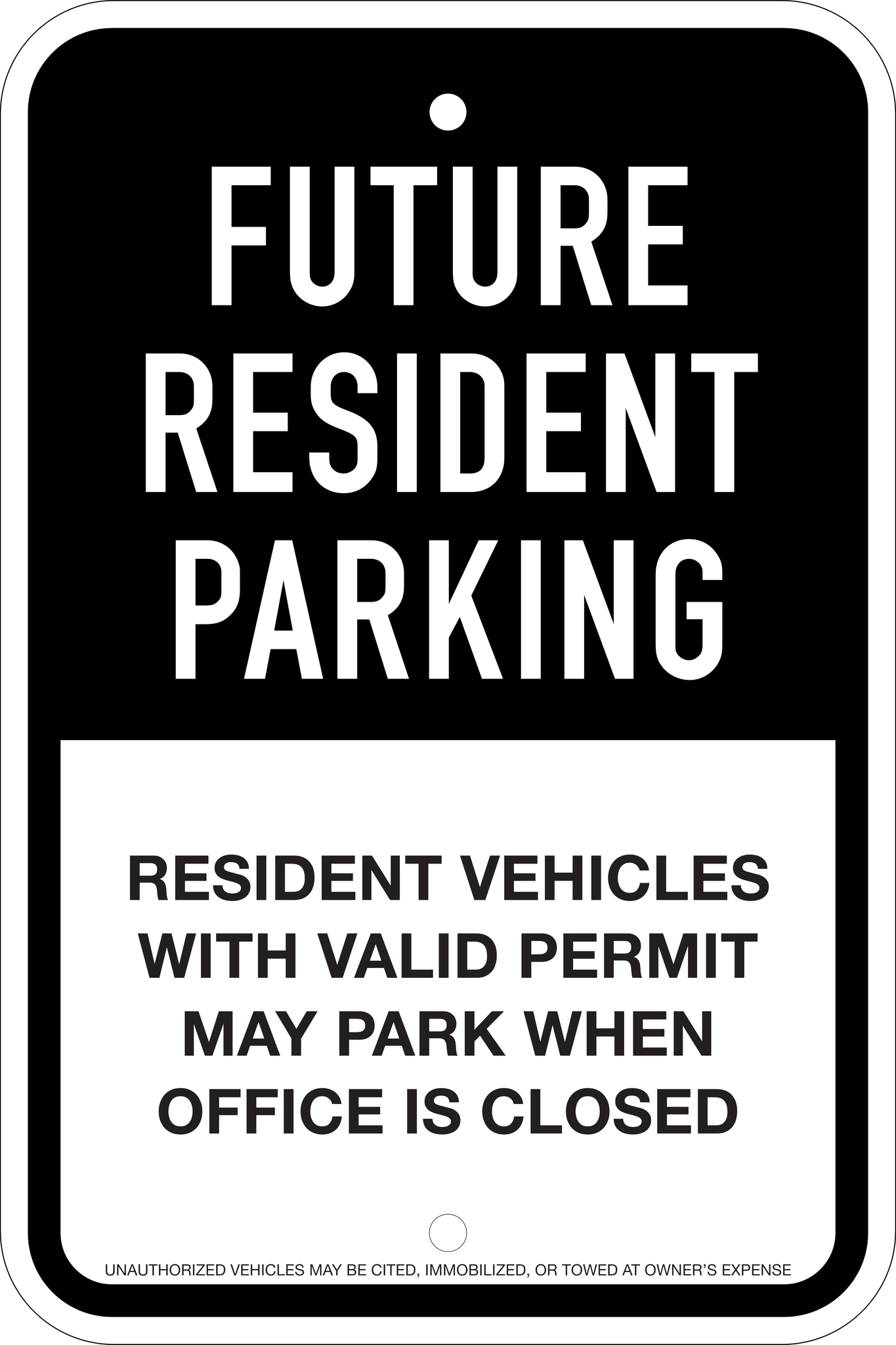 Future Resident/Resident Parking Sign: Option #2, 12x18